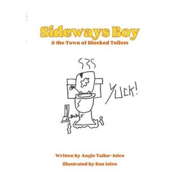 Sideways Boy and the Town of Blocked Toilets