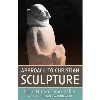 Approach to Christian Sculpture