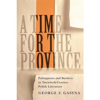 A Time for the Province
