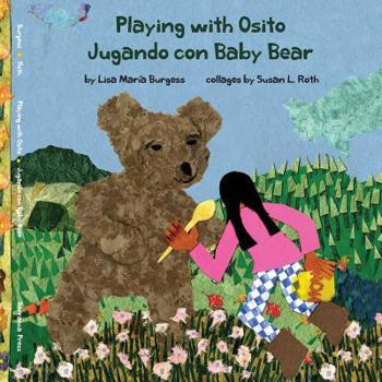 Playing with Osito - Jugando con Baby Bear