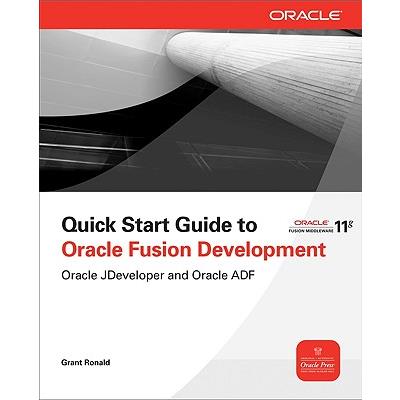 Quick Start Guide to Oracle Fusion Development