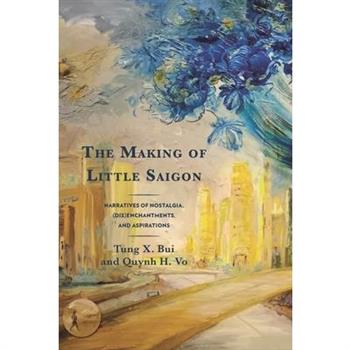 The Making of Little Saigon