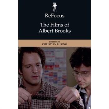 Refocus: The Films of Albert Brooks