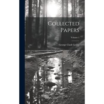 Collected Papers; Volume 1