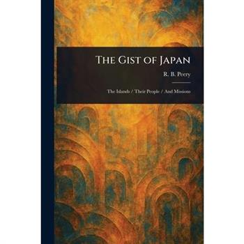 The Gist of Japan