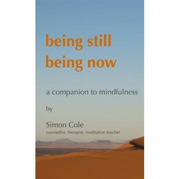 being still being now