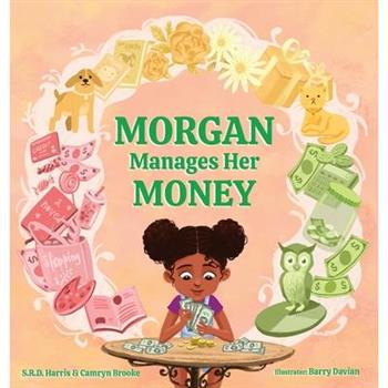 Morgan Manages Her Money