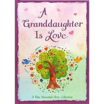 A Granddaughter Is Love