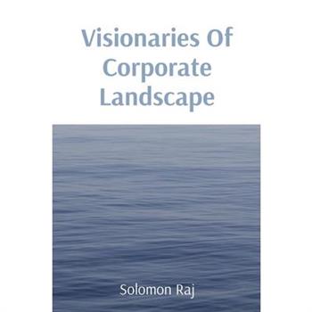 Visionaries Of Corporate Landscape