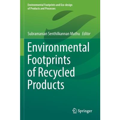 Environmental Footprints of Recycled Products