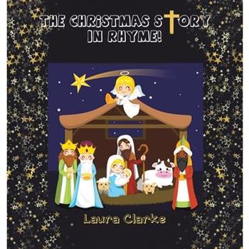 The Christmas Story - In Rhyme!