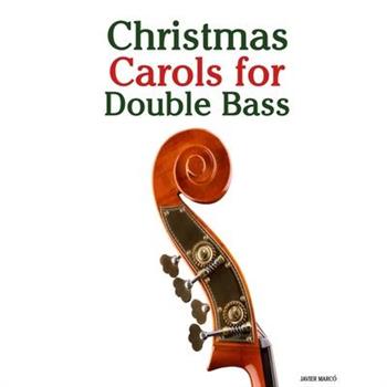 Christmas Carols for Double Bass