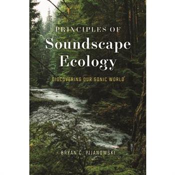 Principles of Soundscape Ecology
