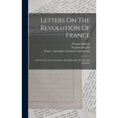 Letters On The Revolution Of France