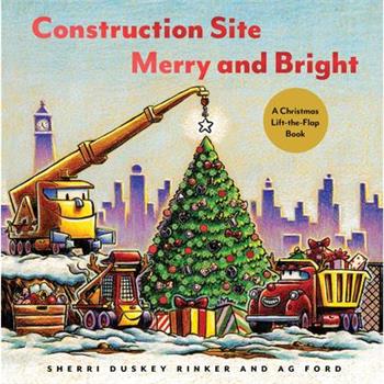 Construction Site: Merry and Bright
