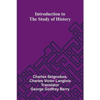 Introduction To The Study Of History