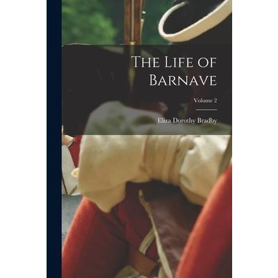The Life of Barnave; Volume 2