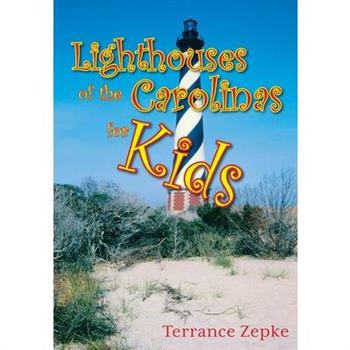 Lighthouses of the Carolinas for Kids