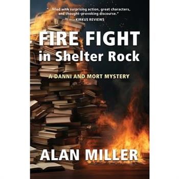 Fire Fight in Shelter Rock