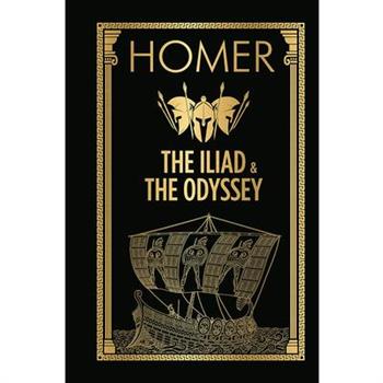 The Iliad & the Odyssey