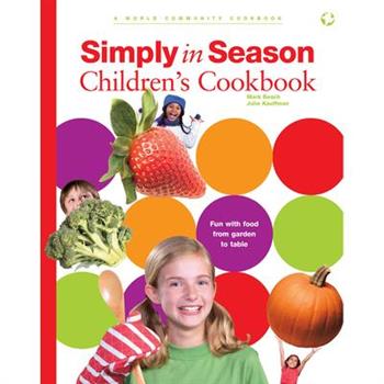 Simply in Season Children’s Cookbook
