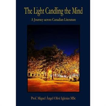 The Light Candling the Mind