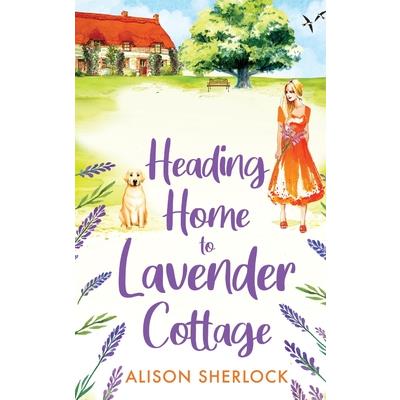 Heading Home to Lavender Cottage