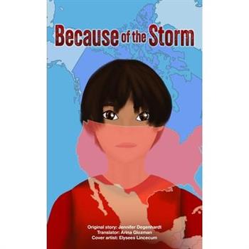 Because of the Storm