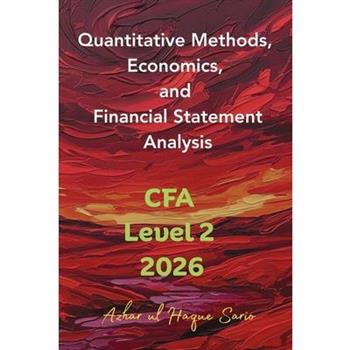 Quantitative Methods, Economics, and Financial Statement Analysis