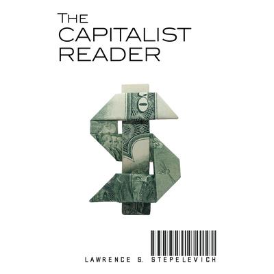 The Capitalist Reader