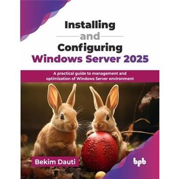Installing and Configuring Windows Server 2025