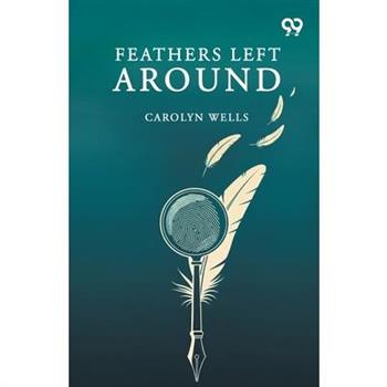 Feathers Left Around