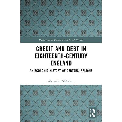 Credit and Debt in Eighteenth-Century England