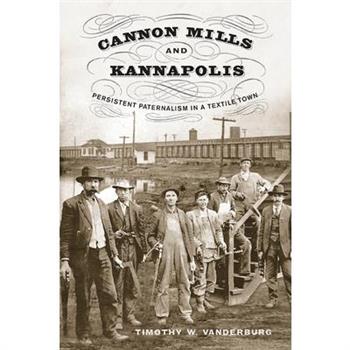 Cannon Mills and Kannapolis