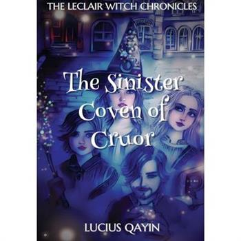 The Sinister Coven of Cruor