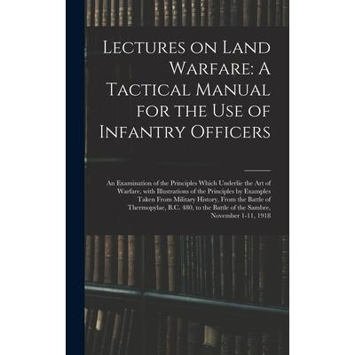 Lectures on Land Warfare
