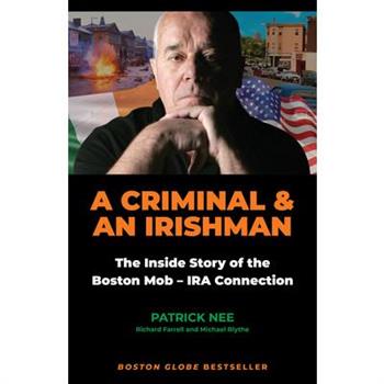 A Criminal and an Irishman
