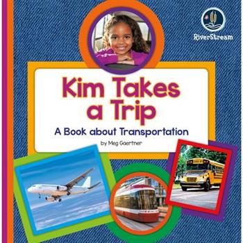 My Day Readers: Kim Takes a Trip