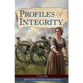 Profiles of Integrity Vol 1
