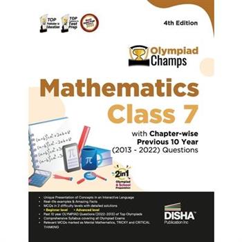 Olympiad Champs Mathematics Class 7 with Chapter-wise Previous 10 Year (2013 - 2022) Questions 4th Edition Complete Prep Guide with Theory, PYQs, Past & Practice Exercise