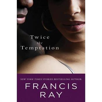 Twice the Temptation