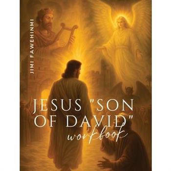 Jesus "Son of David"