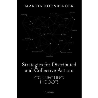Strategies for Distributed and Collective Action