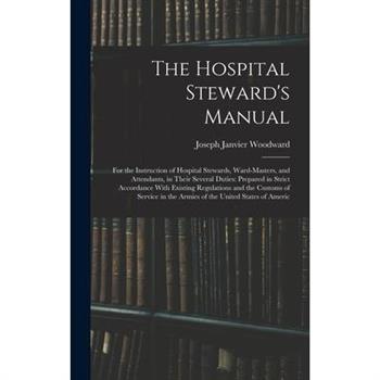 The Hospital Steward's Manual