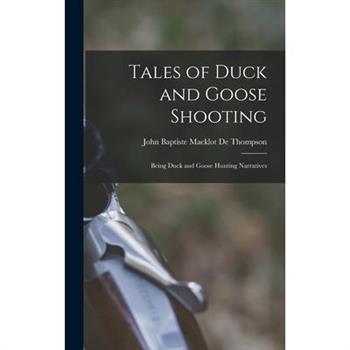 Tales of Duck and Goose Shooting