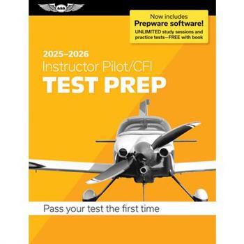 Instructor Pilot/Cfi Test Prep 2025-2026