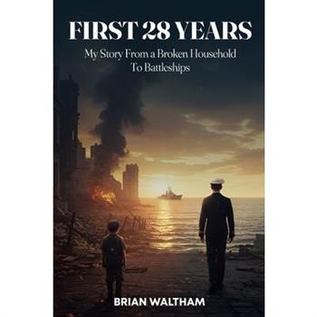 First 28 Years