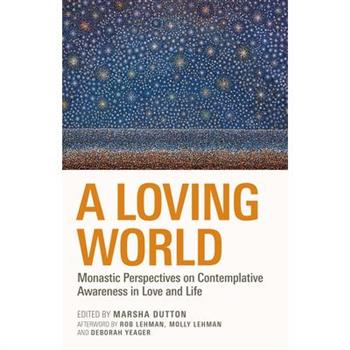 A Loving World