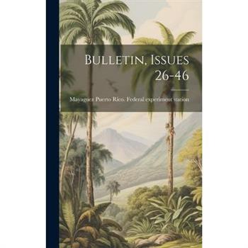 Bulletin, Issues 26-46