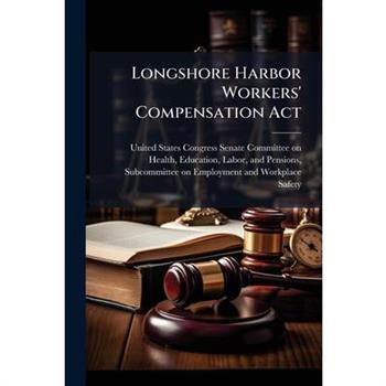 Longshore Harbor Workers' Compensation Act